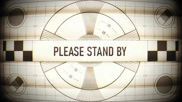 Please Stand By